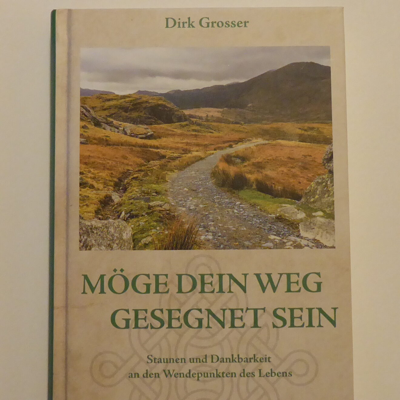 Dirk Grosser: Möge dein Weg gesegnet sein