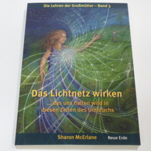 Sharon McErlane: Das Lichtnetz wirken Bd.3